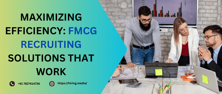 FMCG Recruiting Solutions